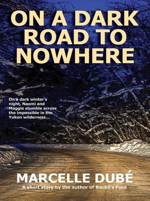 cover image of On a Dark Road to Nowhere